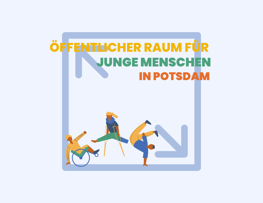 Öffentlicher Raum für junge Menschen in Potsdam