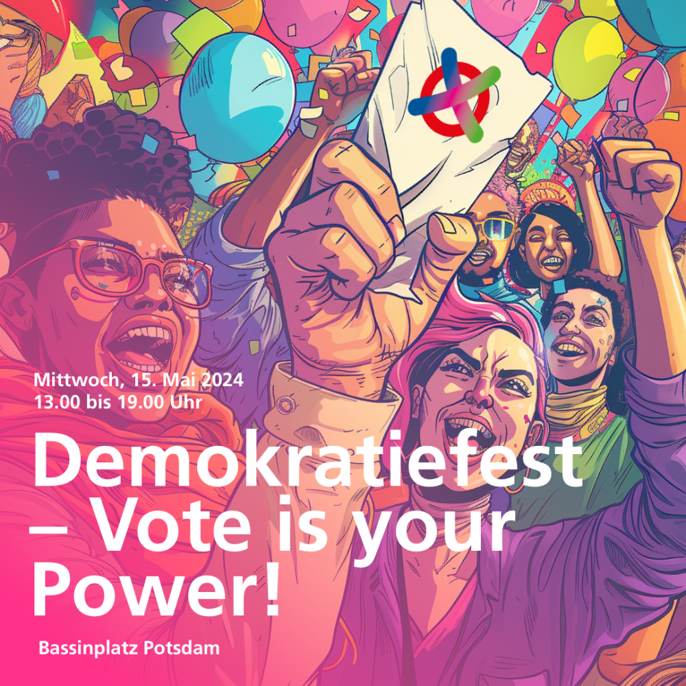 Demokratiefest - Vote is YOUR Power!